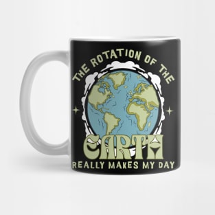 The Rotation Of The Earth Mug